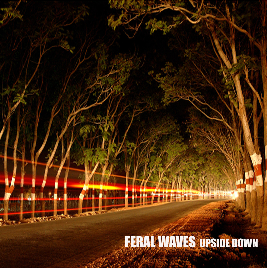 Feral Waves-Upseide Down Album Cover